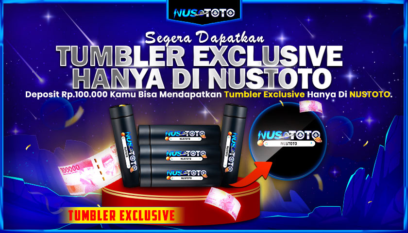 NUSTOTO PROMO DAN BONUS TUMBLER EXCLUSIVE