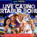 NUSTOTO – Situs Live Casino Online Bertabur Bonus