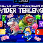 NUSTOTO SITUS SLOT ONLINE PROVIDER TERLENGKAP