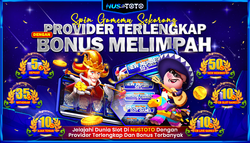 Buktikan Keberuntunganmu dengan Nustoto PROMO BONUS Paling Menguntungkan!