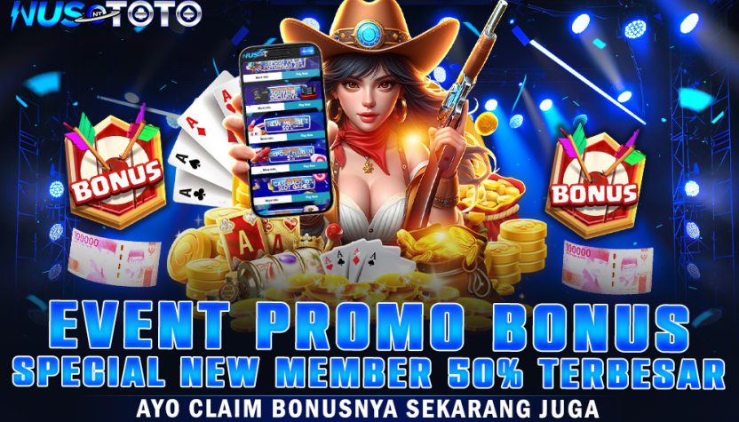 NUSTOTO Event Promo Bonus Special New Member 50% Terbesar