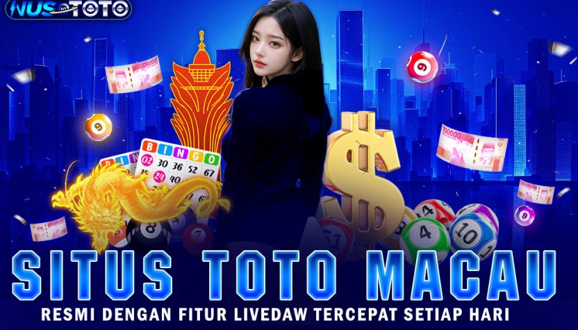 NUSTOTO Situs Toto Macau Resmi Dengan Fitur Livedraw Tercepat Setiap Hari