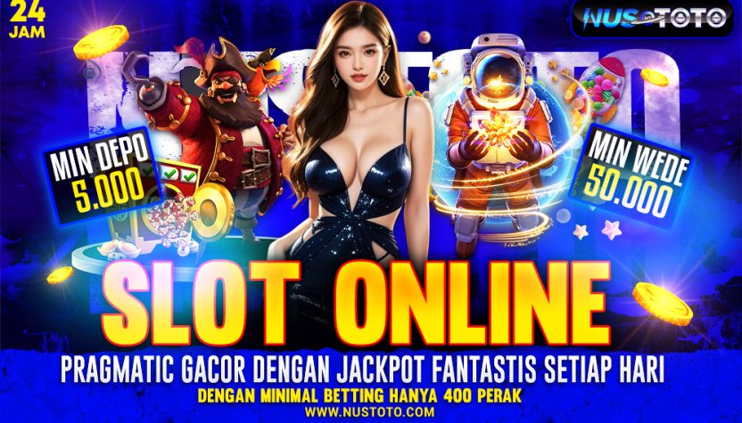 NUSTOTO Slot Online Pragmatic Gacor dengan Jackpot Fantastis Setiap Hari.